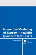 Numerical Modeling of Narrow-linewidth Quantum Dot Lasers