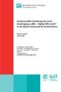 Gendersensible Gestaltung des neuen Studiengangs „BWL – Digitale Wirtschaft“ an der Beuth Hochschule für Technik Berlin