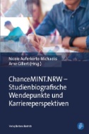 ChanceMINT.NRW – Studienbiografische Wendepunkte und Karriereperspektiven