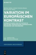 Variation im europäischen Kontrast : Untersuchungen zum Satzanfang im Deutschen, Französischen, Norwegischen, Polnischen und Ungarischen