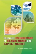 Essential Foundations of Islamic Money and Capital Market