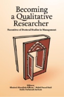 Becoming a Qualitative Researcher : Narratives of Doctoral Studies in Management