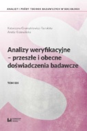 Analizy weryfikacyjne – przeszłe i obecne doświadczenia badawcze.