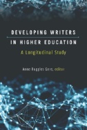 Developing Writers in Higher Education : A Longitudinal Study