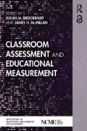 Classroom Assessment and Educational Measurement