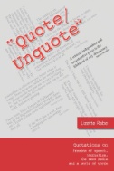 Quote/Unquote: Quotations on Freedom of Speech, Journalism, the News Media and a World or Words