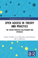 Open Access in Theory and Practice : The Theory-Practice Relationship and Openness