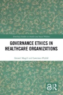 Governance Ethics in Healthcare Organizations