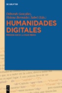 Humanidades Digitales : Miradas hacia la Edad Media