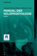 Manual der Koloproktologie