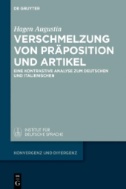 Verschmelzung von Präposition und Artikel : Eine kontrastive Analyse zum Deutschen und Italienischen