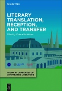 Literary Translation, Reception, and Transfer