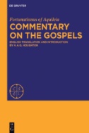 Commentary on the Gospels : English Translation and Introduction