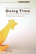 Doing Time : Die zeitliche Ästhetik von Essen, Trinken und Lebensstilen