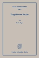 Tragödie des Rechts.