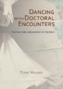 Dancing with Doctoral Encounters: Democratic Education in Motion