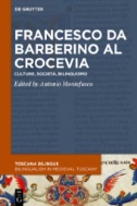 Francesco da Barberino al crocevia : Culture, società, bilinguismo