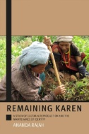 Remaining Karen : A Study of Cultural Reproduction and the Maintenance of Identity