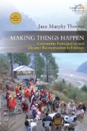 Making Things Happen : Community Participation and Disaster Reconstruction in Pakistan