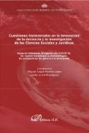 Cuestiones transversales en la innovación de la docencia y la investigación de las ciencias sociales y jurídicas. Especial referencia al impacto del COVID-19, las nuevas tecnologías y metodologías, las perspectivas de género y la diversidad