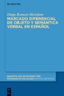 Marcado diferencial de objeto y semántica verbal en español