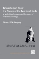 Tutankhamun Knew the Names of the Two Great Gods: Dt and NHH As Fundamental Concepts of Pharaonic Ideology