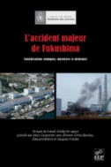 L'accident majeur de Fukushima : Considérations sismiques, nucléaires et médicales