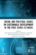 Social and Political Issues on Sustainable Development in the Post Covid-19 Crisis : Proceedings of the International Conference on Social and Political Issues on Sustainable Development in the Post Covid-19 Crisis (ICHSOS 2021), Malang, Indonesia, 18-19 June 2021