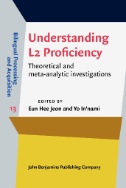 Understanding L2 Proficiency : Theoretical and Meta-analytic Investigations