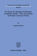 Das System der abhängigen Schöpfungen im digitalen Zeitalter – Eine Untersuchung am Beispiel von Internet-Memen.