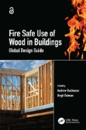 Fire Safe Use of Wood in Buildings : Global Design Guide