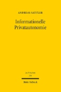 Informationelle Privatautonomie : Synchronisierung von Datenschutz- und Vertragsrecht