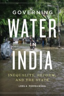 Governing Water in India : Inequality, Reform, and the State