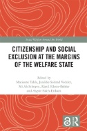 Citizenship and Social Exclusion at the Margins of the Welfare State