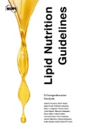 Lipid Nutrition Guidelines: A Comprehensive Analysis