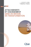 Attachements et changement dans un monde en transformation