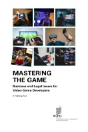 Mastering the Game: Business and Legal Issues for Video Game Developers - A Training Tool