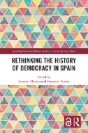 Rethinking the History of Democracy in Spain