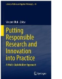 Putting Responsible Research and Innovation Into Practice : A Multi-Stakeholder Approach