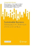 Sustainable Business : Managing the Challenges of the 21st Century