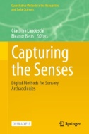 Capturing the Senses : Digital Methods for Sensory Archaeologies