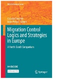 Migration Control Logics and Strategies in Europe : A North-South Comparison