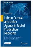 Labour Control and Union Agency in Global Production Networks : A Case Study of the Bangalore Export-garment Cluster