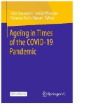 Ageing in Times of the COVID-19 Pandemic