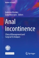 Anal Incontinence : Clinical Management and Surgical Techniques