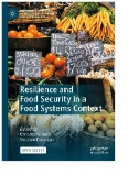 Resilience and Food Security in a Food Systems Context