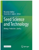 Seed Science and Technology : Biology, Production, Quality