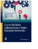 Successful Global Collaborations in Higher Education Institutions