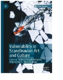 Vulnerability in Scandinavian Art and Culture