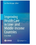 Improving Health Care in Low- and Middle-Income Countries : A Case Book